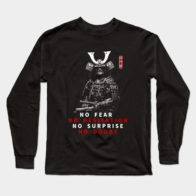 “No Fear, No Hesitation, No Surprise, No Doubt.”- Miyamoto Musashi Quote Long Sleeve T-Shirt by Rules of the mind
